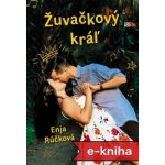 Žuvačkový kráľ - Enja Rúčková – Hledejceny.cz