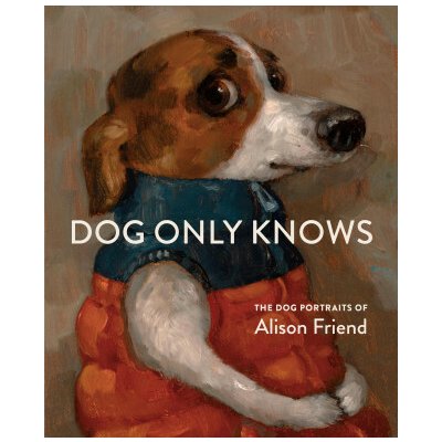 Dog Only Knows – Zboží Dáma