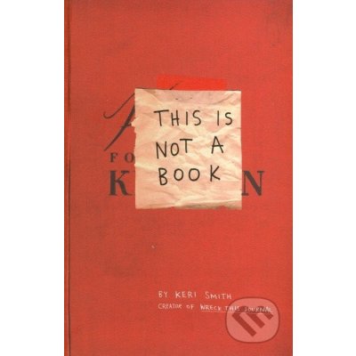 This Is Not A Book - French - Keri Smith