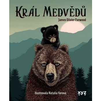 Král medvědů - James Oliver Curwood