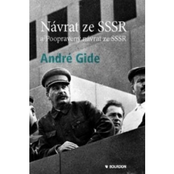 Návrat ze SSSR a Poopravení &quot;Návratu ze SSSR&quot; - Gide André