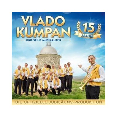 Vlado Kumpan & Seine Musi - 15 Jahre-Instrumental CD – Hledejceny.cz