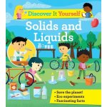 Discover It Yourself: Solids and Liquids Glover DavidPaperback – Hledejceny.cz