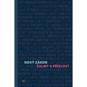 Česká biblická společnost Nový zákon XL - žalmy a přísloví