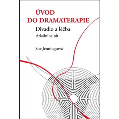 Úvod do dramaterapie – Hledejceny.cz