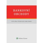 Bankovní obchody - Štefan Elek, Doc. JUDr. Karel Marek CSc., Petr Liška – Sleviste.cz