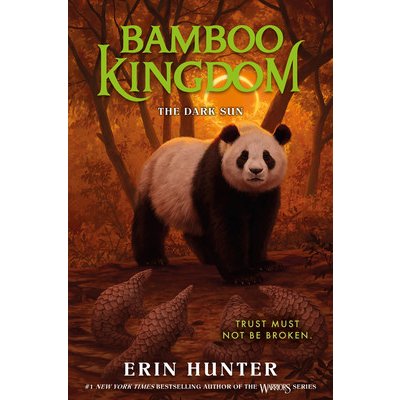 Bamboo Kingdom #4: The Dark Sun Hunter ErinPevná vazba