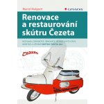 Renovace a restaurování skútru Čezeta - Marcel Malypetr – Hledejceny.cz