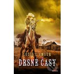 Drsné časy - Louis L'Amour – Hledejceny.cz