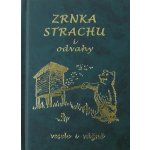 Zrnka strachu a odvahy – Hledejceny.cz