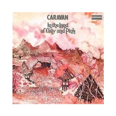 In the Land of Grey and Pink - Caravan
