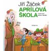 Kniha Aprílová škola - Jiří Žáček