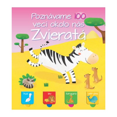 Poznávame 100 vecí okolo nás Zvieratá – Zboží Mobilmania