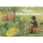 Pohádka o špinavém čertovi - Kateřina J. Šustrová – Hledejceny.cz