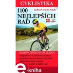 Cyklistika - 1100 nejlepších rad - Jason Sumner – Hledejceny.cz