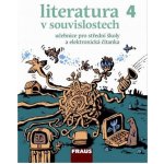 Literatura v souvislostech 4 - Učebnice pro střední školy – Hledejceny.cz