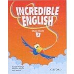 Incredible English 2 Class Book - Phillips S., Morgan M., Slattery M. – Zbozi.Blesk.cz