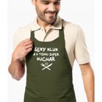 Kariban HobbyTriko Zástěra pro muže Sexy kluk a k tomu super kuchař Khaki – Hledejceny.cz