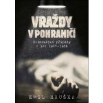 Vraždy v pohraničí: Kriminální případy z let 1927–1956 – Zboží Dáma