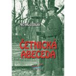 Četnická abeceda - Michal Dlouhý – Hledejceny.cz
