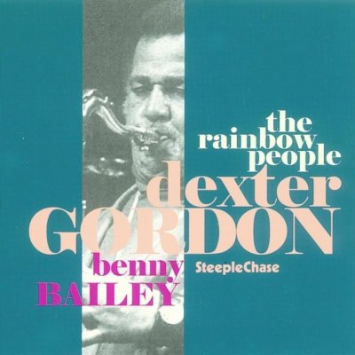 Bailey, Benny - The Rainbow People / Gordon, Dexter