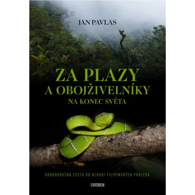 Za plazy a obojživelníky na konec světa – Hledejceny.cz