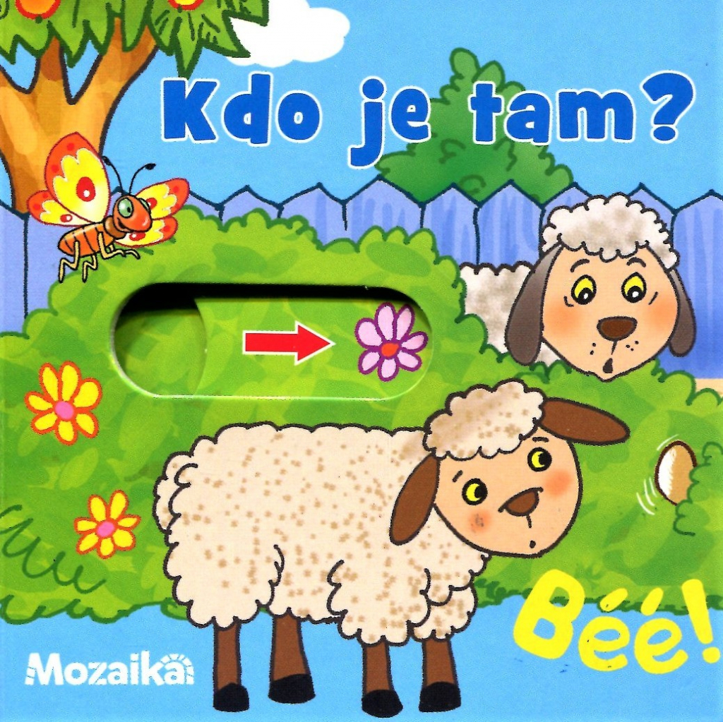 Otevři okénko - Béé, béé, kdo je tam?