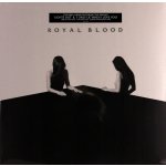 Royal Blood - How Did We Get So Dark? LP – Hledejceny.cz
