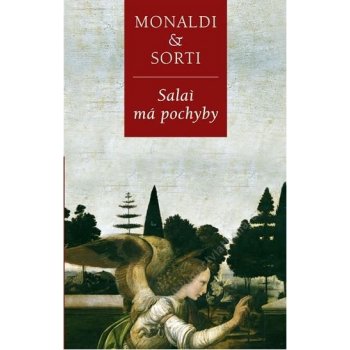 Salaí má pochyby - Monaldiová Rita, Sorti Francesco