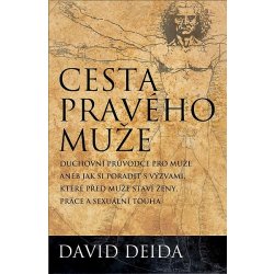 Cesta pravého muže - David Deida