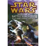 Star Wars: Medstar I - Battle Surgeons Michael Reaves – Sleviste.cz