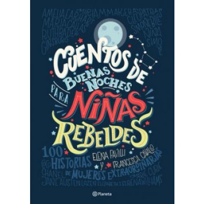 Cuentos de Buenas Noches Para Ni?as Rebeldes = Good Night Stories for Rebel Girls – Sleviste.cz