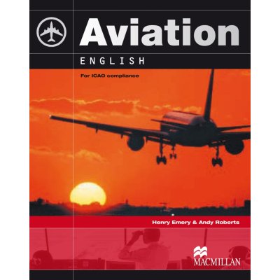 Aviation English - For ICAO compliance SB - Emery H.,Roberts A. – Hledejceny.cz