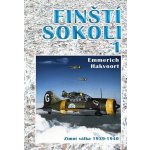 Finští sokoli 1. - Zimní válka 1939-1940 - Hakvoort Emmerich – Hledejceny.cz