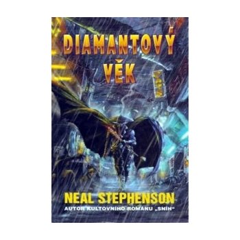 Diamantový věk Neal Stephenson