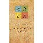 Nesamozrejmá poézia - Jaroslav Šrank – Hledejceny.cz