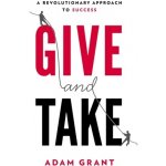Give and Take - Adam Grant – Hledejceny.cz