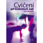 Cvičení při bolestech zad - Hnízdil Jan – Hledejceny.cz