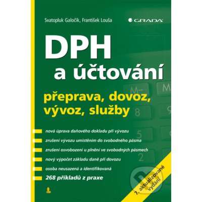 DPH a účtování - Svatopluk Galočík, František Louša – Hledejceny.cz