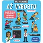 Malý průzkumník Až vyrostu – Sleviste.cz
