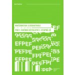 Matematika s didaktikou pro 1. ročník učitelství 1. stupně ZŠ - Jana Coufalová – Zboží Mobilmania