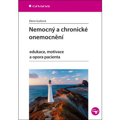 Nemocný a chronické onemocnění - Gurková Elena