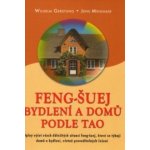 Feng-šuej bydlení a domů podle tao Gerstung Wilhelm, Mehlhase Jens – Sleviste.cz