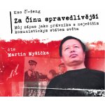 Kao Č’-šeng: Za Čínu spravedlivější – Sleviste.cz