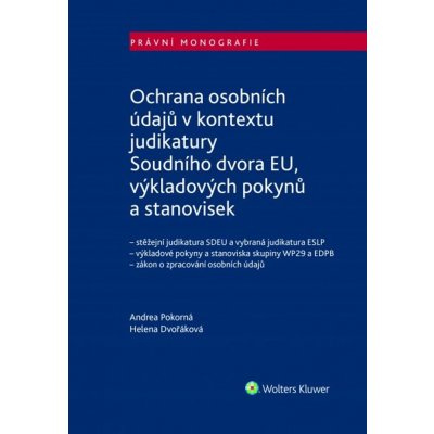 Pokorná, Andrea; Dvořáková, Helena - Ochrana osobních údajů