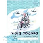 Moje písanka 1 Hana Mikulenková – Zbozi.Blesk.cz