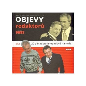 Objevy Redaktorů MF Dnes plus 20 záhad polistopadové historie Komárek Martin, Verecký Ladislav