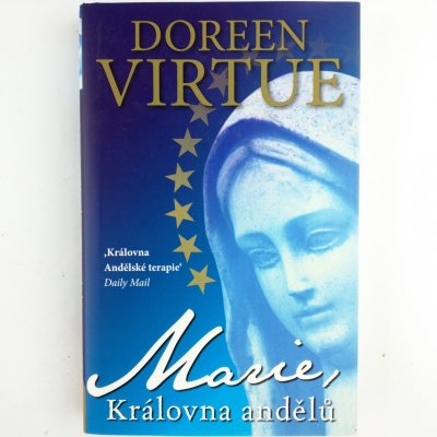 Marie, Královny Andělů - Doreen Virtue – Sleviste.cz