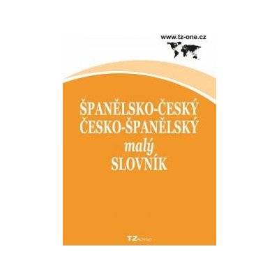 Kolektiv autorů - Španělsko-český/ česko-španělský malý slovník – Zbozi.Blesk.cz