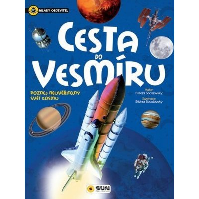 Cesta do vesmíru - Mladý objevitel - Gisela Socolovsky – Zboží Mobilmania